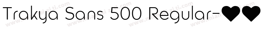Trakya Sans 500 Regular字体转换